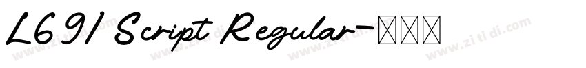 L691 Script Regular字体转换 L691 Script Regular字体转换